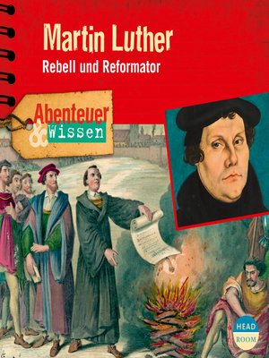 cover image of Martin Luther: Rebell und Reformator